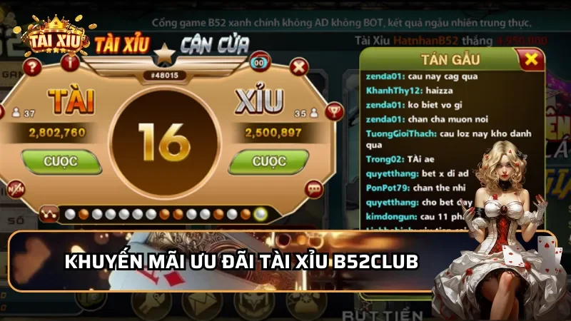 Khuyến mãi ưu đãi Tài Xỉu B52Club