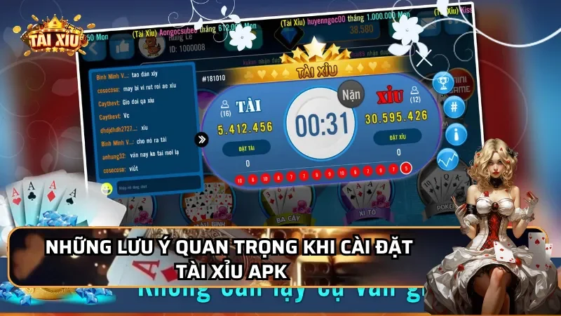 Những lưu ý quan trọng khi cài đặt Tài Xỉu APK
