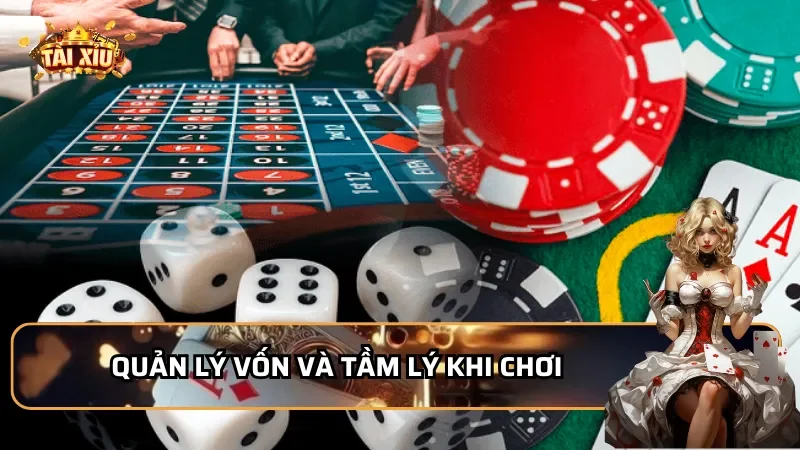 Cách Kiếm Tiền Mỗi Ngày Từ Tài Xỉu Tặng Tiền - Quản lý vốn và tầm lý khi chơi