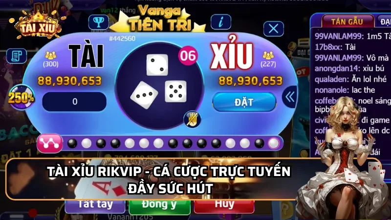 Tài Xỉu Rikvip - Cá cược trực tuyến đầy sức hút