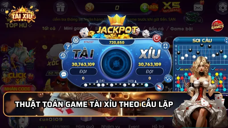 Thuật toán game Tài Xỉu theo cầu lặp